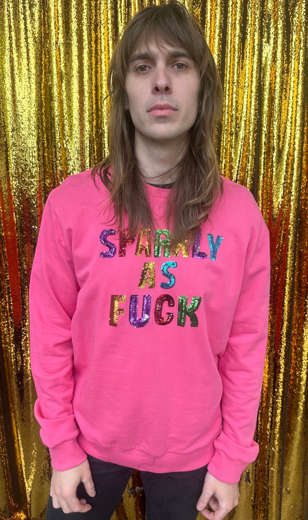 Any Old Iron Men's Pink Sparkly As Fuck Sweatshirt