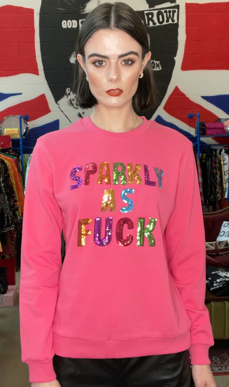 Any Old Iron Pink Sparkly As Fuck Sweatshirt