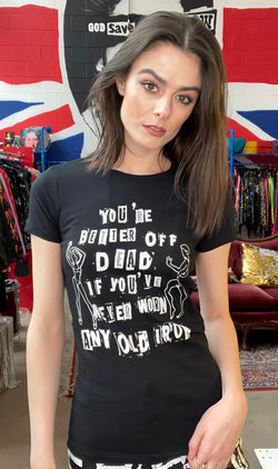 Any Old Iron Better Off Dead T-Shirt