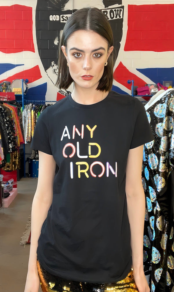 Any Old Iron Neon T-Shirt