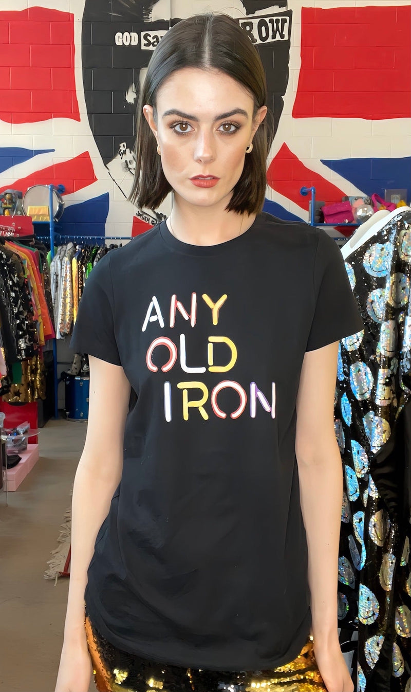 Any Old Iron Neon T-Shirt