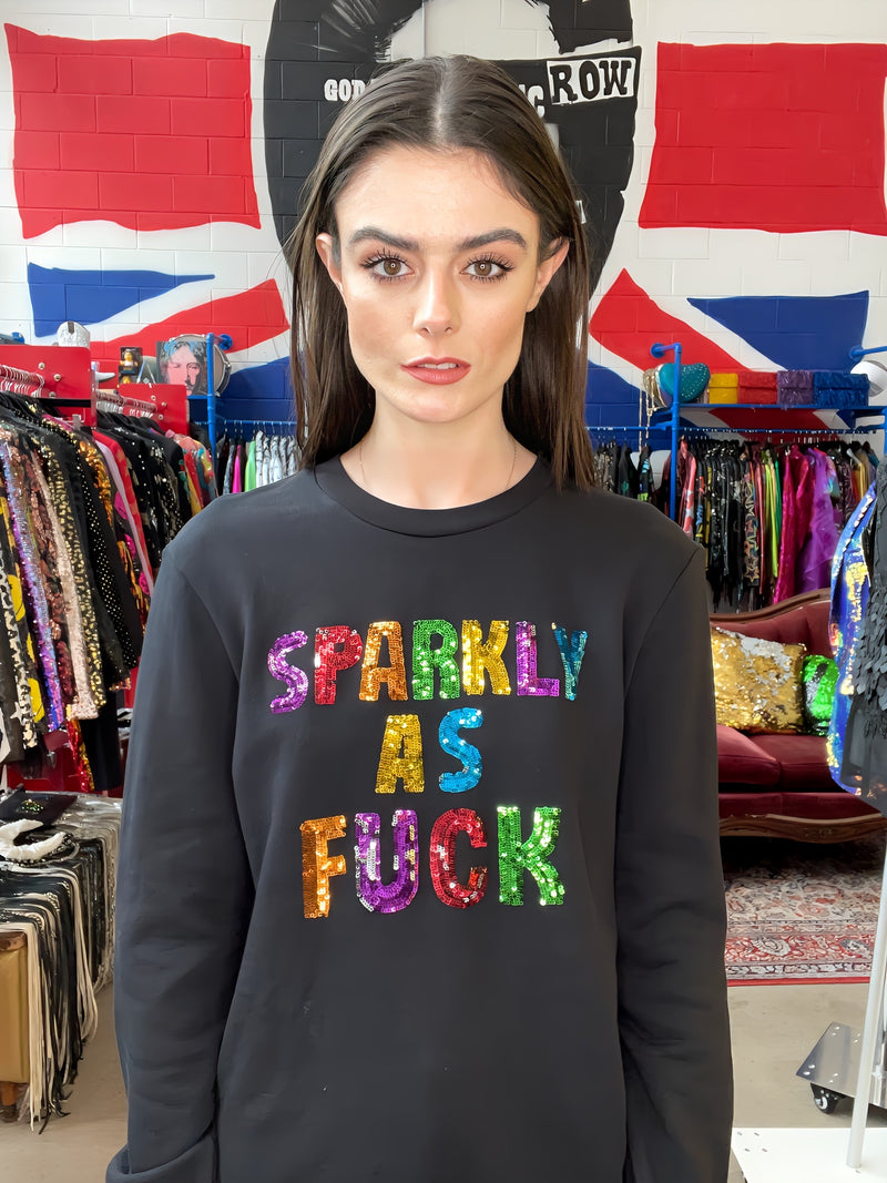 Any Old Iron Sparkly As Fuck Sweatshirt