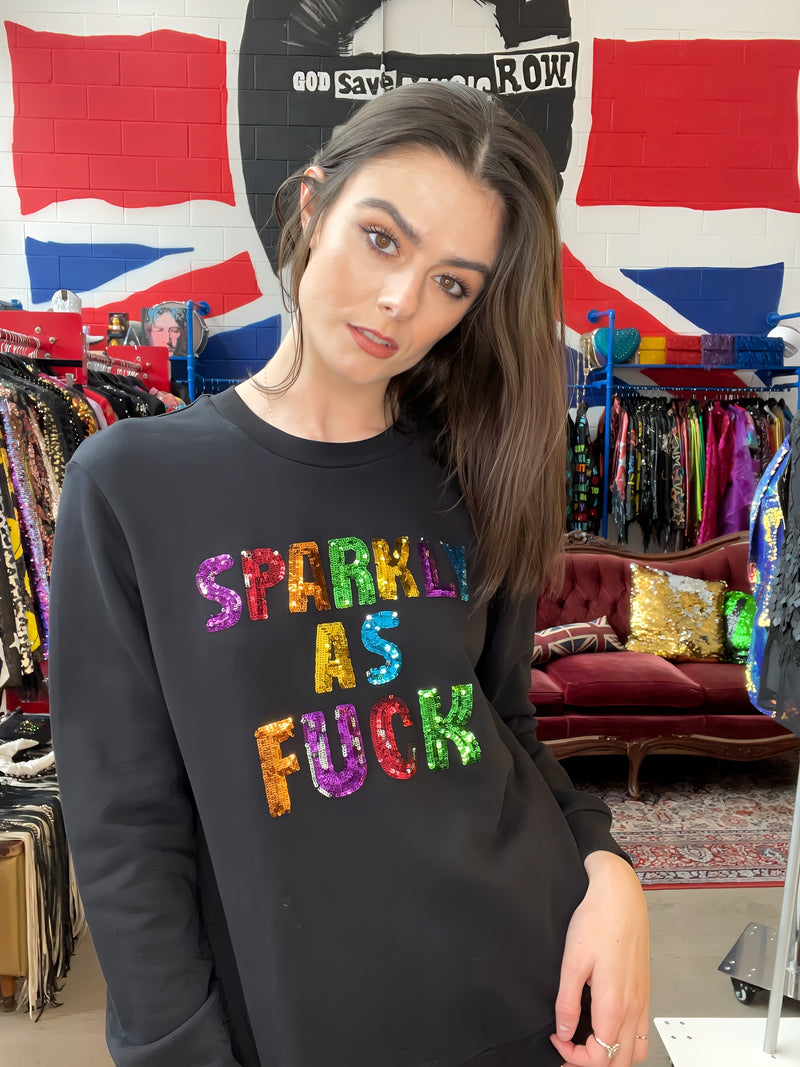 Any Old Iron Sparkly As Fuck Sweatshirt