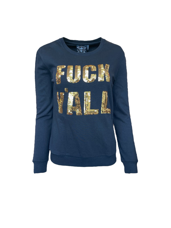 Any Old Iron Fuck Y’all Sweatshirt